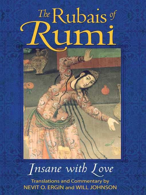 Title details for The Rubais of Rumi by Nevit O. Ergin - Wait list